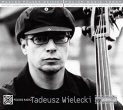 Tadeusz Wielecki - polmic 092 / PRCD 1744 (2013)