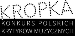 Konkurs Polskich Krytyków Muzycznych KROPKA