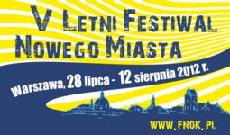 V Letni Festiwal Nowego Miasta 2012