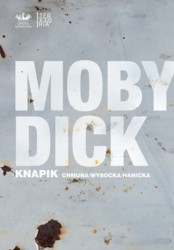 Moby Dick Eugeniusza Knapika