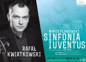 Koncert Sinfonii Iuventus z Rafałem Kwiatkowskim