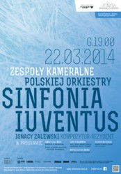 Sinfonia Iuventus - koncert z muzyką Ignacego Zalewskiego