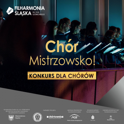 Katowice | "Chór – Mistrzowsko!" Competition for choirs from the Silesian Voivodeship
