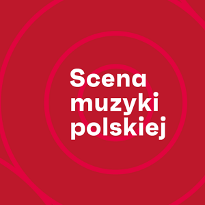 Scena Muzyki Polskiej
