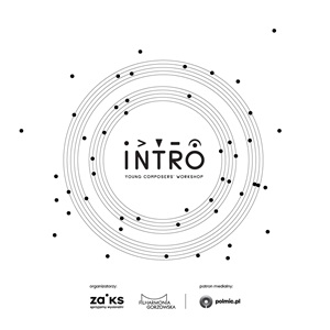 III Warsztaty Kompozytorskie dla Młodzieży "Intro"