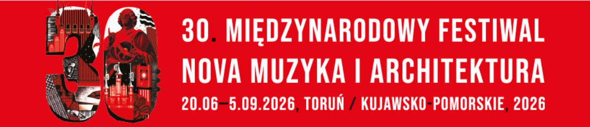 Grafika promująca 30. Międzynarodowy Festiwal "Nova Muzyka i Architektura"