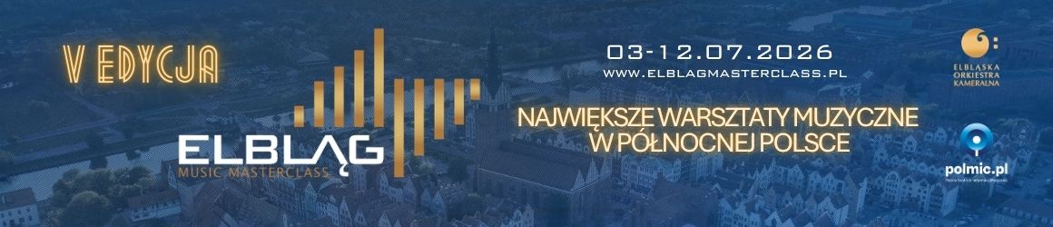 V Elbląg Music Masterclass: nie tylko kursy mistrzowskie, ale także koncerty otwarte dla publiczności