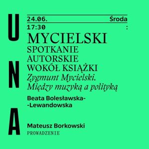 Grafika promująca Spotkanie autorskie z Beatą Bolesławską-Lewandowską w Kluboksięgarni UNA