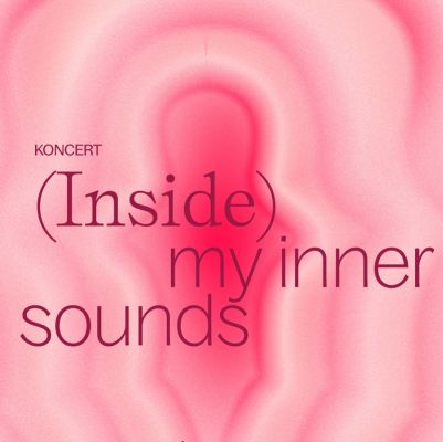 Performance "(Inside) my inner sounds" w Hashtag Labie