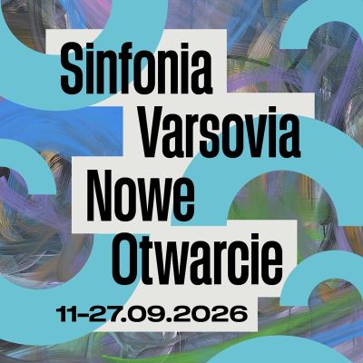 "Nowe otwarcie" siedziby Sinfonia Varsovia na Grochowskiej