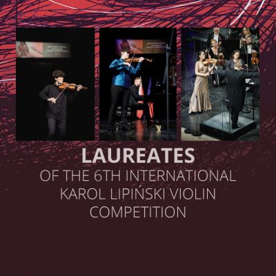 Results of the 6th Karol Lipiński International Violin Competition!