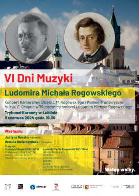 Lublin | 6th Days of Ludomir Michał Rogowski's Music