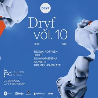 "Dryf" w Hashtag Labie: Rożynek, Loufr, Kamieńska, Zajwert, Tiramisu Kamikaze