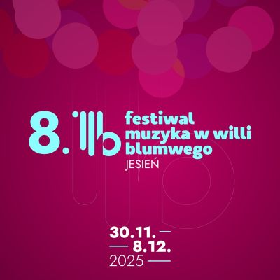 8th “Music in the Blumwe Villa” Festival: "Autumn"