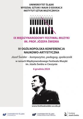 4th Scientific and Artistic Conference "Józef Świder – Composer, Teacher, Social Activist"