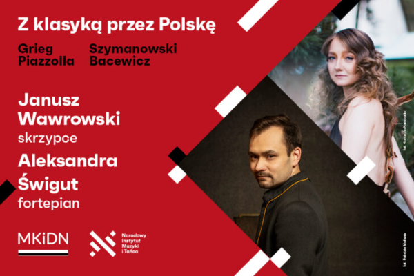 Ożarów, Busko-Zdrój, Skarżysko-Kamienna | „Z klasyką przez Polskę”: Janusz Wawrowski i Aleksandra Świgut