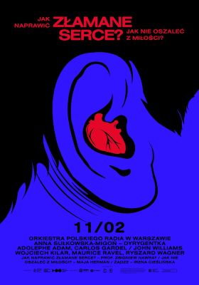 Jak naprawić złamane serce? Jak nie oszaleć z miłości? – alternatywny koncert walentynkowy Orkiestry Polskiego Radia w Warszawie