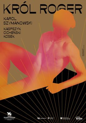 Premiera opery Szymanowskiego "Król Roger" w Teatrze Wielkim im. Stanisława Moniuszki