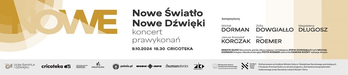 "Nowe światło, nowe dźwięki" - koncert prawykonań w Krakowie