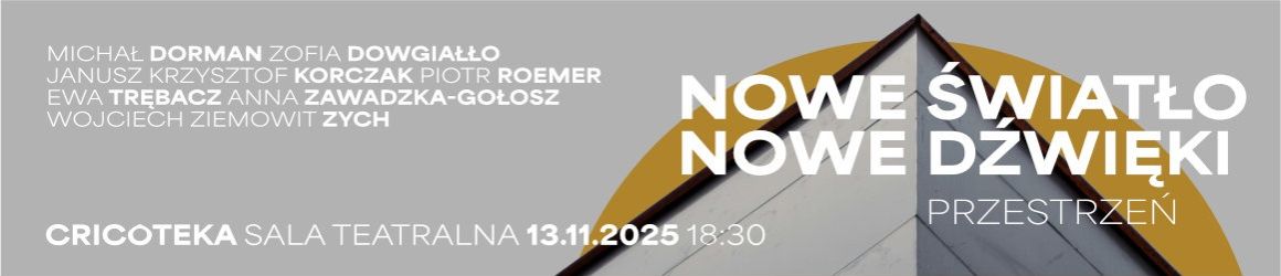 “New Light. New Sounds” in Cracow: “Space”