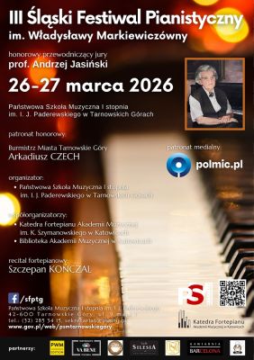 III Śląski Festiwal Pianistyczny im. Władysławy Markiewiczówny