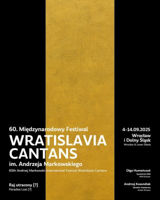 60. Międzynarodowy Festiwal "Wratislavia Cantans"