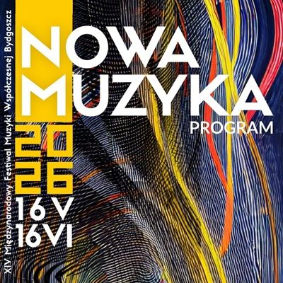 Poster promoting the 14th "New Music" Festival in Bydgoszcz