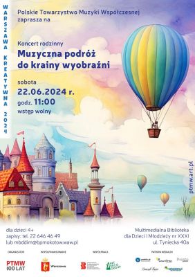 Warszawa | "Muzyczną podróż do krainy wyobraźni" - letni koncert rodzinny na Mokotowie