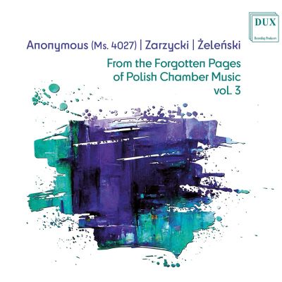 "From the Forgotten Pages of Polish Chamber Music" - trzecia odsłona cenionego fonograficznego cyklu
