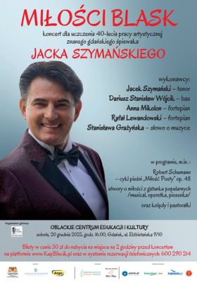 “The Radiance of Love” — Concert Celebrating the 40th Anniversary of Tenor Jacek Szymański’s Artistic Career