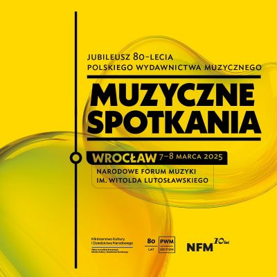 Jubileusz 80-lecia Polskiego Wydawnictwa Muzycznego: "Muzyczne spotkania" w NFM!