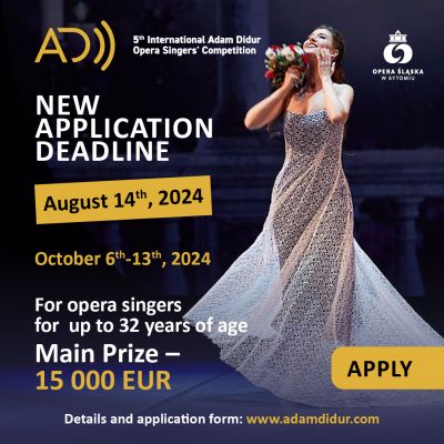 5th Adam Didur International Opera Vocal Competition - new application deadline!