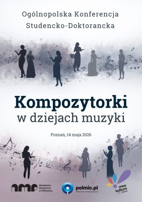 Student and Doctoral Conference “Women Composers in the History of Music”