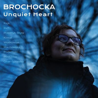 CD premiere "Brochocka: Unquiet Heart"