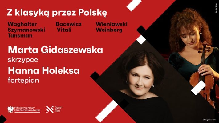 "With Classics Through Poland": Marta Gidaszewska and Hanna Holeksa in the Kuyavian-Pomeranian and Greater Poland Voivodeships