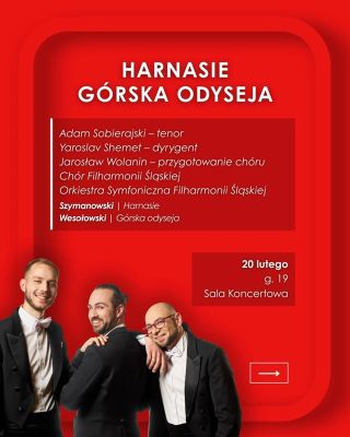 "Harnasie" i "Górska odyseja" w Filharmonii Śląskiej