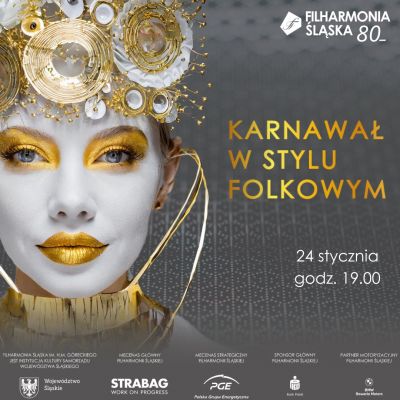 Karnawał w stylu folkowym w Filharmonii Śląskiej