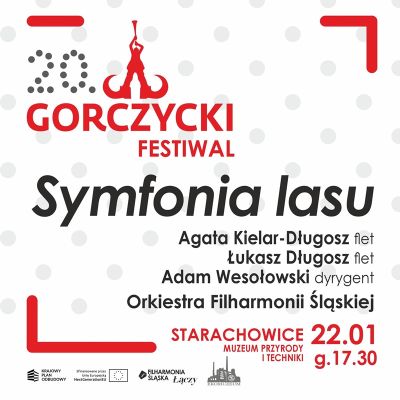Orkiestra Filharmonii Śląskiej w Starachowicach i Chorzowie: "Symfonia lasu"