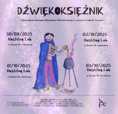 Premiere of the micro-opera by Aleksandra Chmielewska "The Sound Wizard" (Dźwiękoksiężnik)