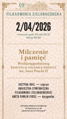 "Milczenie i pamięć" – Wielkotygodniowy koncert w rocznicę śmierci św. Jana Pawła II