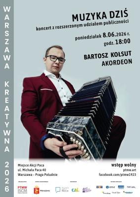"Muzyka dziś” - koncert hybrydowy Bartosza Kołsuta