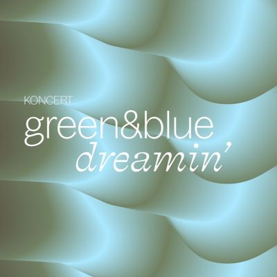 green&blue dreamin' w Hashtag Labie