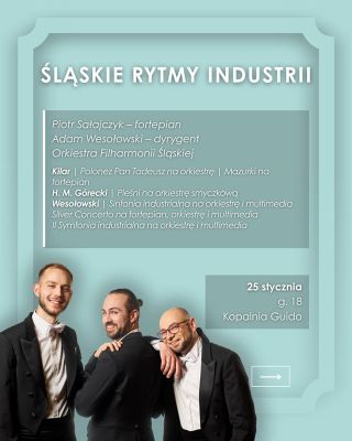 "Śląskie – rytmy industrii": Orkiestra Filharmonii Śląskiej w Kopalni Guido