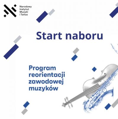 Reorientacja Zawodowa Muzyków edycja 2024 – nabór wniosków